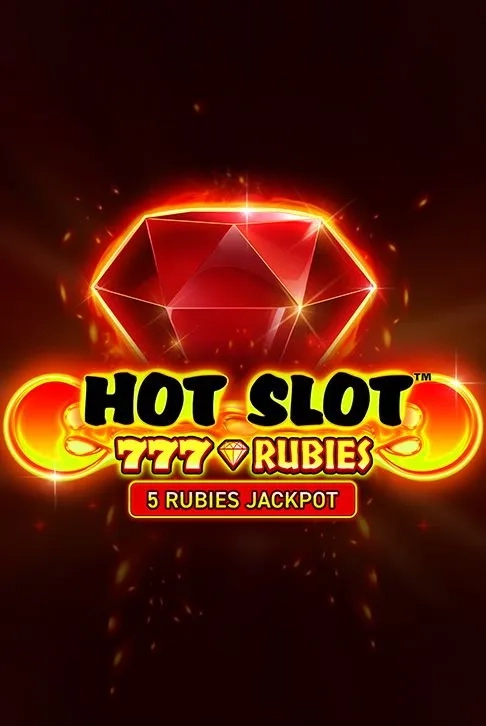 Hot Slot 777 Rubies