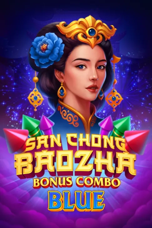 San Chong Baozha Blue  Bonus Combo