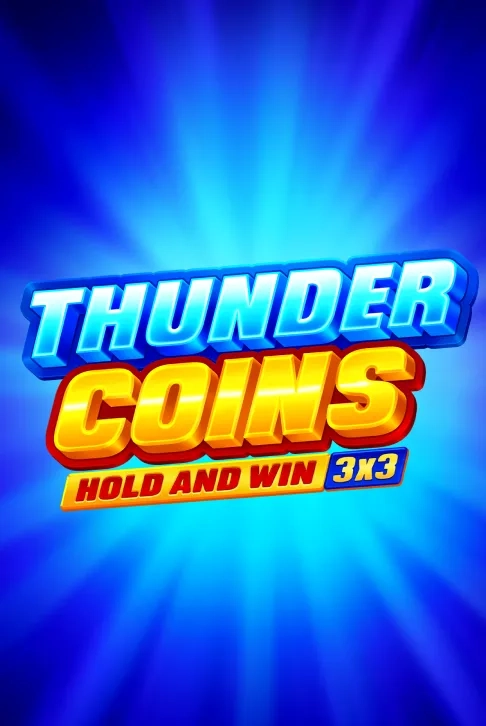 Thunder Coins  Hold And Win